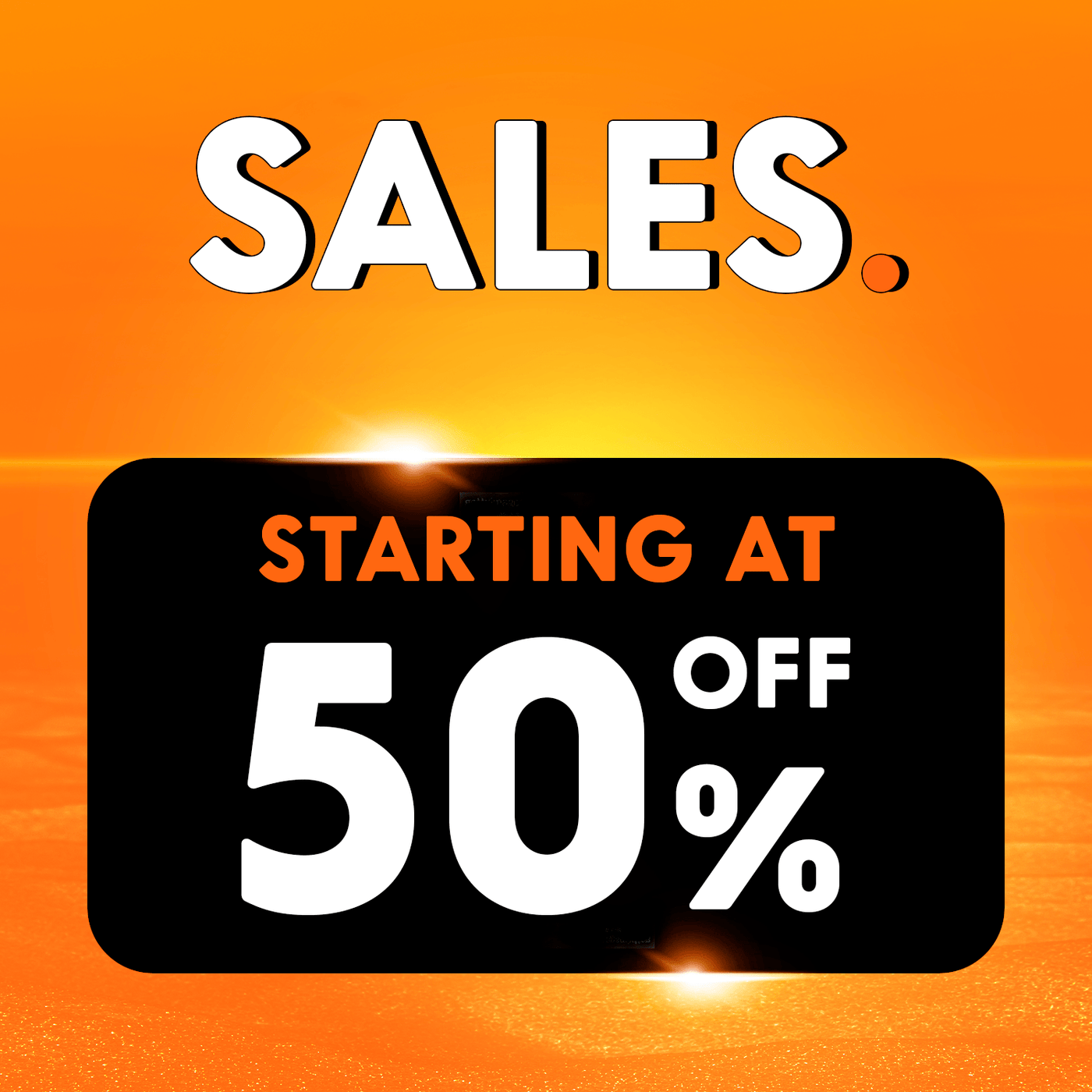 SUMMER SALES!